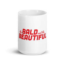 Load image into Gallery viewer, The Bald and the Beautiful Mug